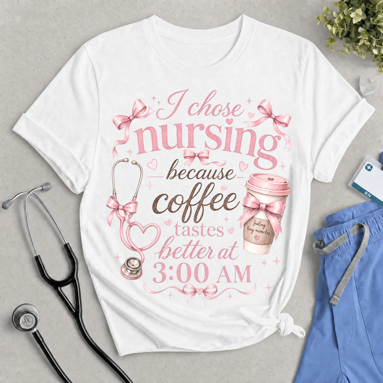Nurse Coffee Tee – "I Chose Nursing Because Coffee Tastes Better at 3:00 AM"