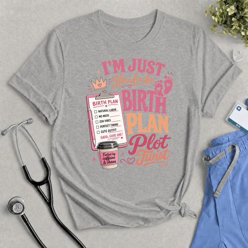 Birth Plan Plot Twist T-Shirt — Funny Pregnancy Announcement Tee