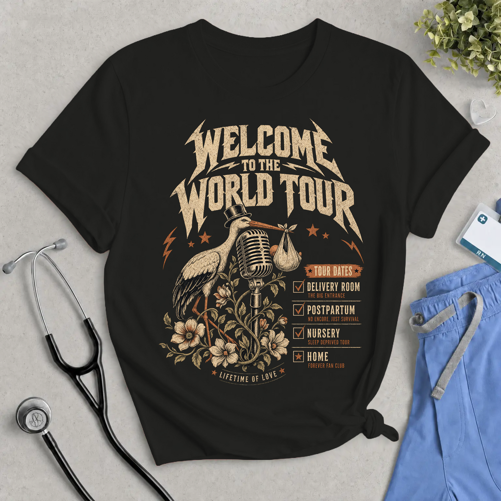 Welcome to the World Tour Nurse Shirt | Vintage Rock Labor and Delivery, NICU, Midwife Tee