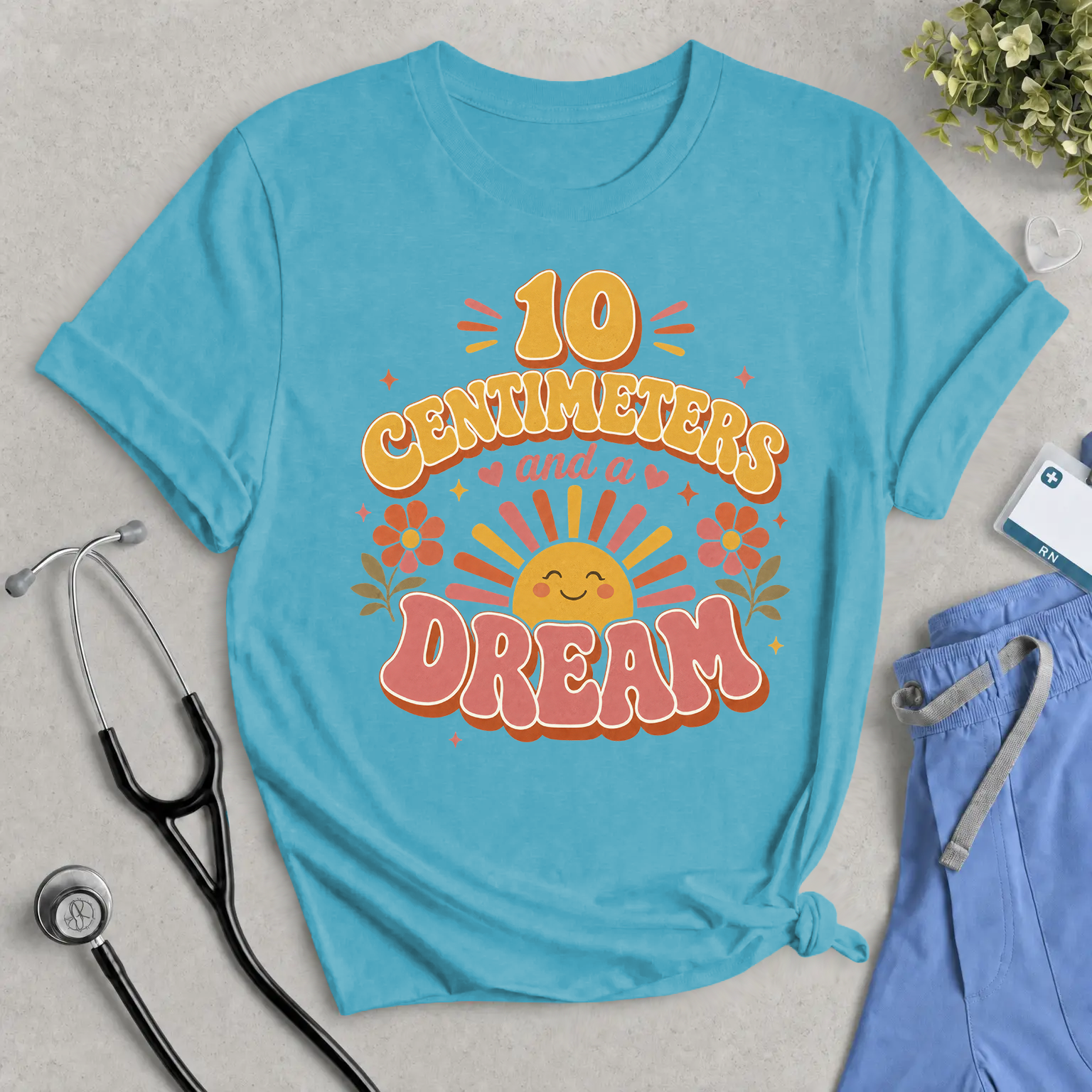 10 Centimeters and a Dream Nurse Shirt | Retro Groovy Labor and Delivery Tee | Midwife & L&D Gift
