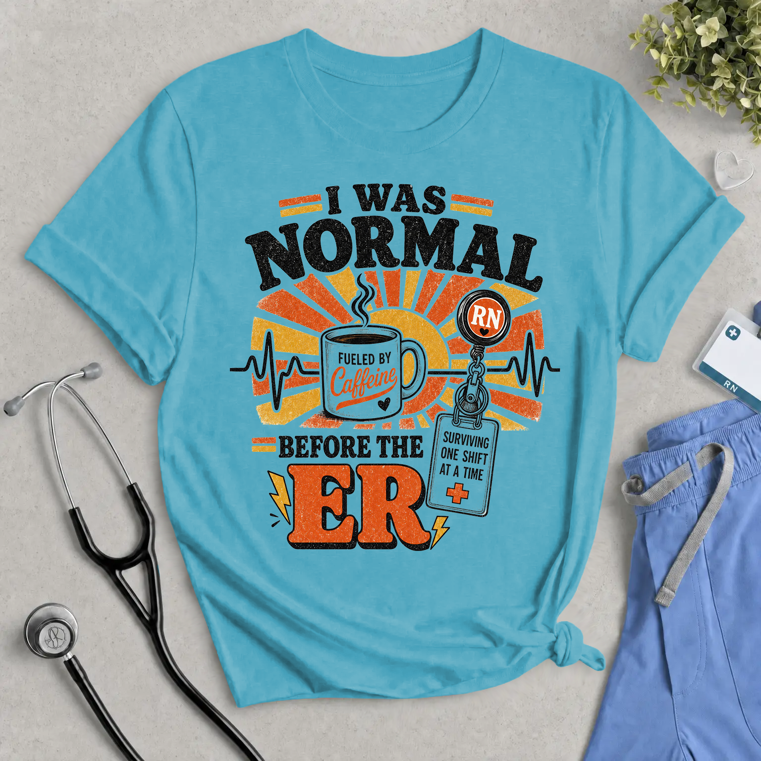 ER Nurse T‑Shirt — "I Was Normal Before the ER" Funny RN Tee