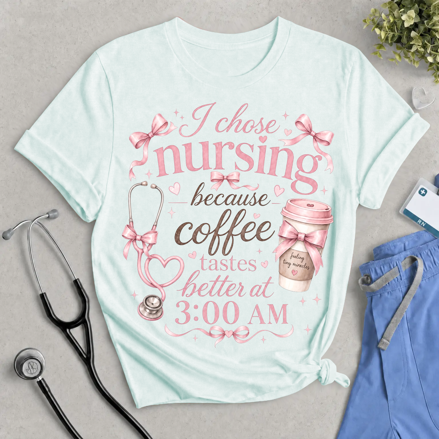 Nurse Coffee Tee – "I Chose Nursing Because Coffee Tastes Better at 3:00 AM"