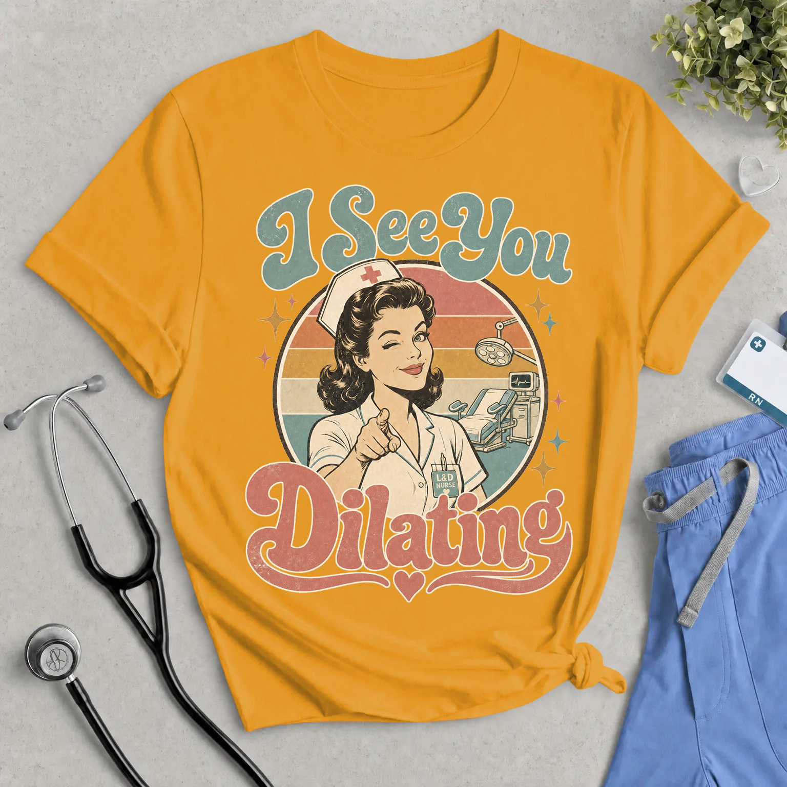 I See You Dilating Tee — Retro L&D or Maternity Nurse Graphic Shirt