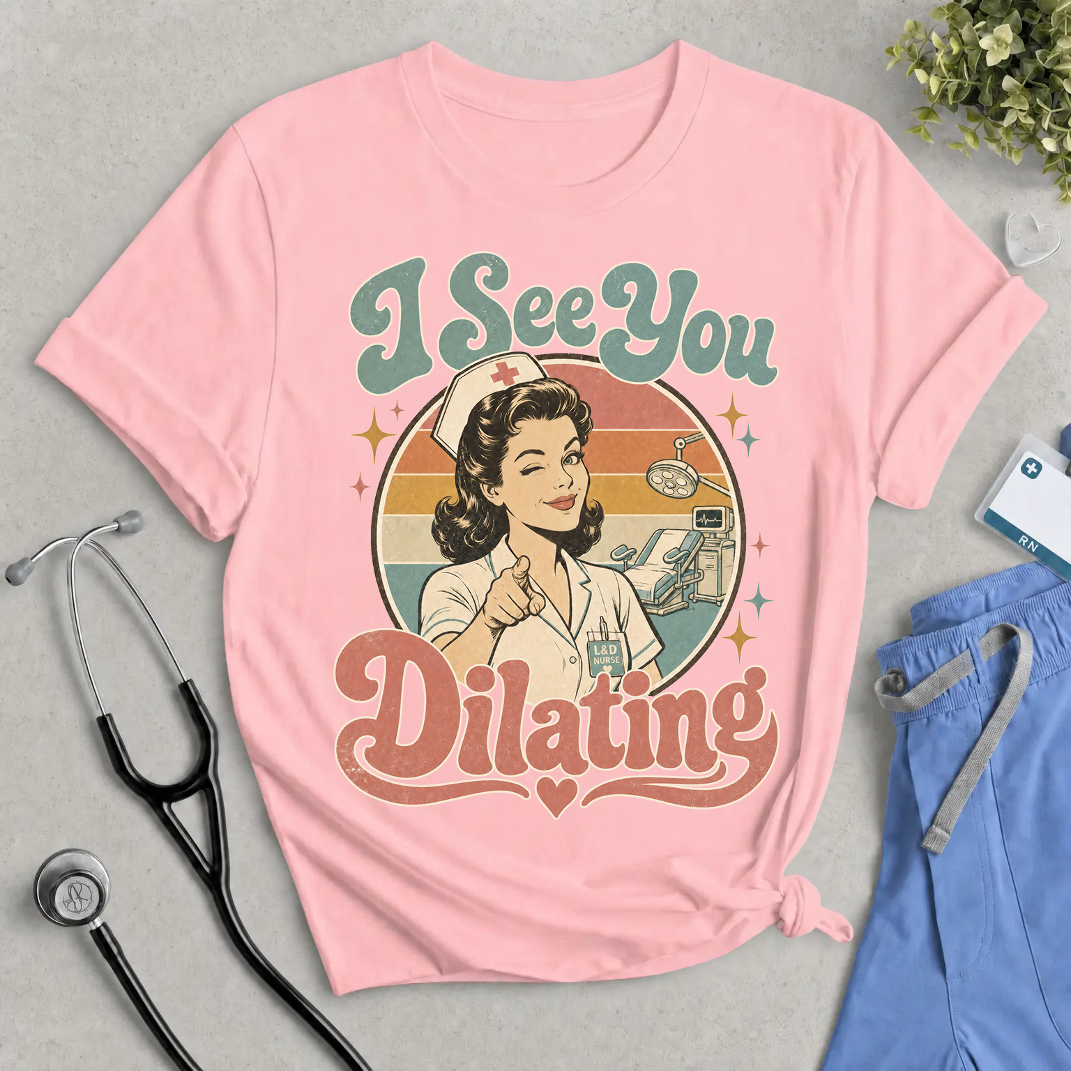 I See You Dilating Tee — Retro L&D or Maternity Nurse Graphic Shirt