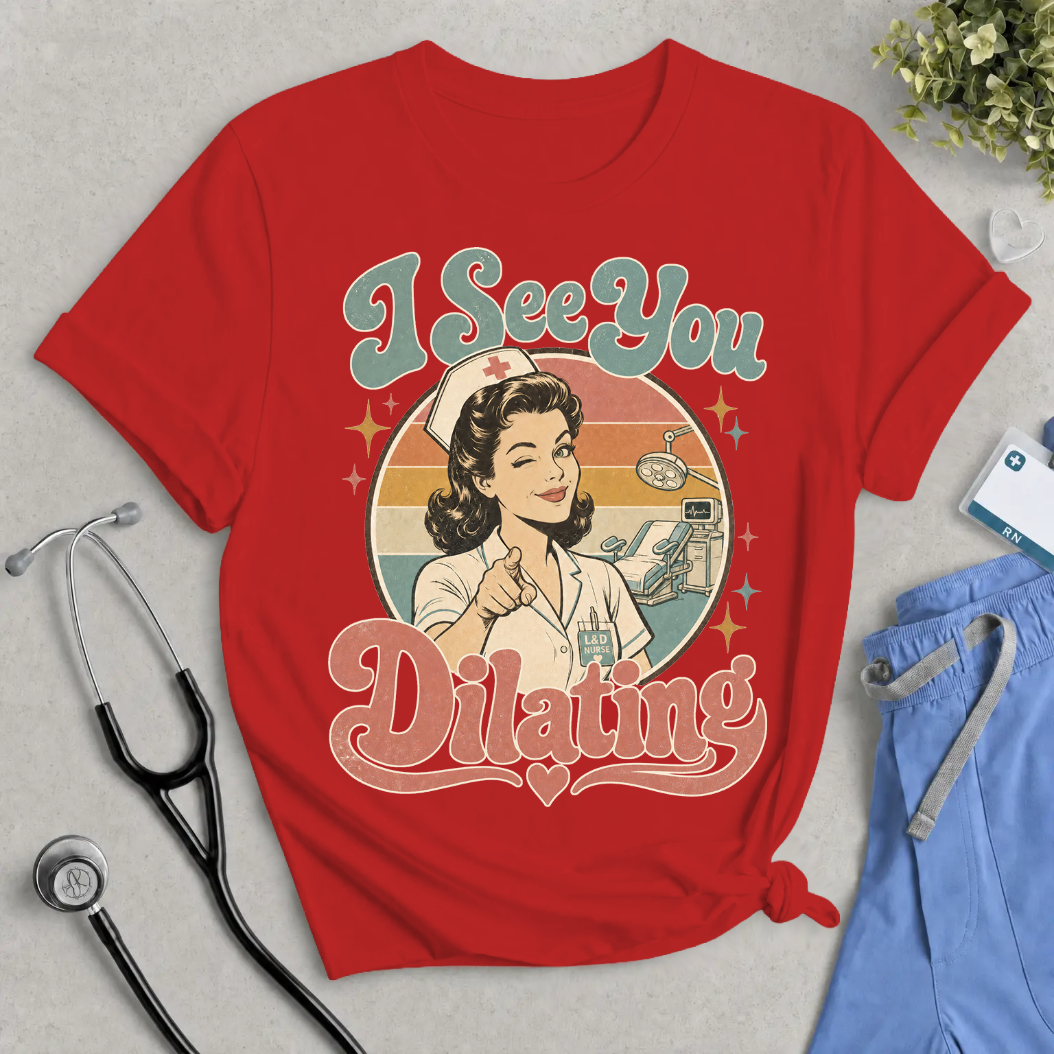 I See You Dilating Tee — Retro L&D or Maternity Nurse Graphic Shirt