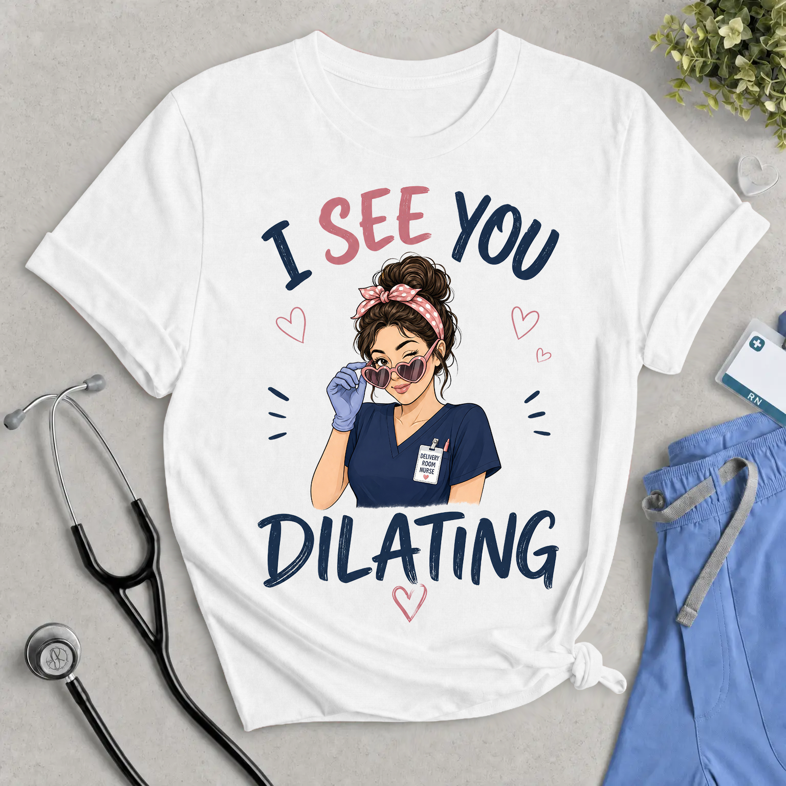 I See You Dilating Nurse T-Shirt