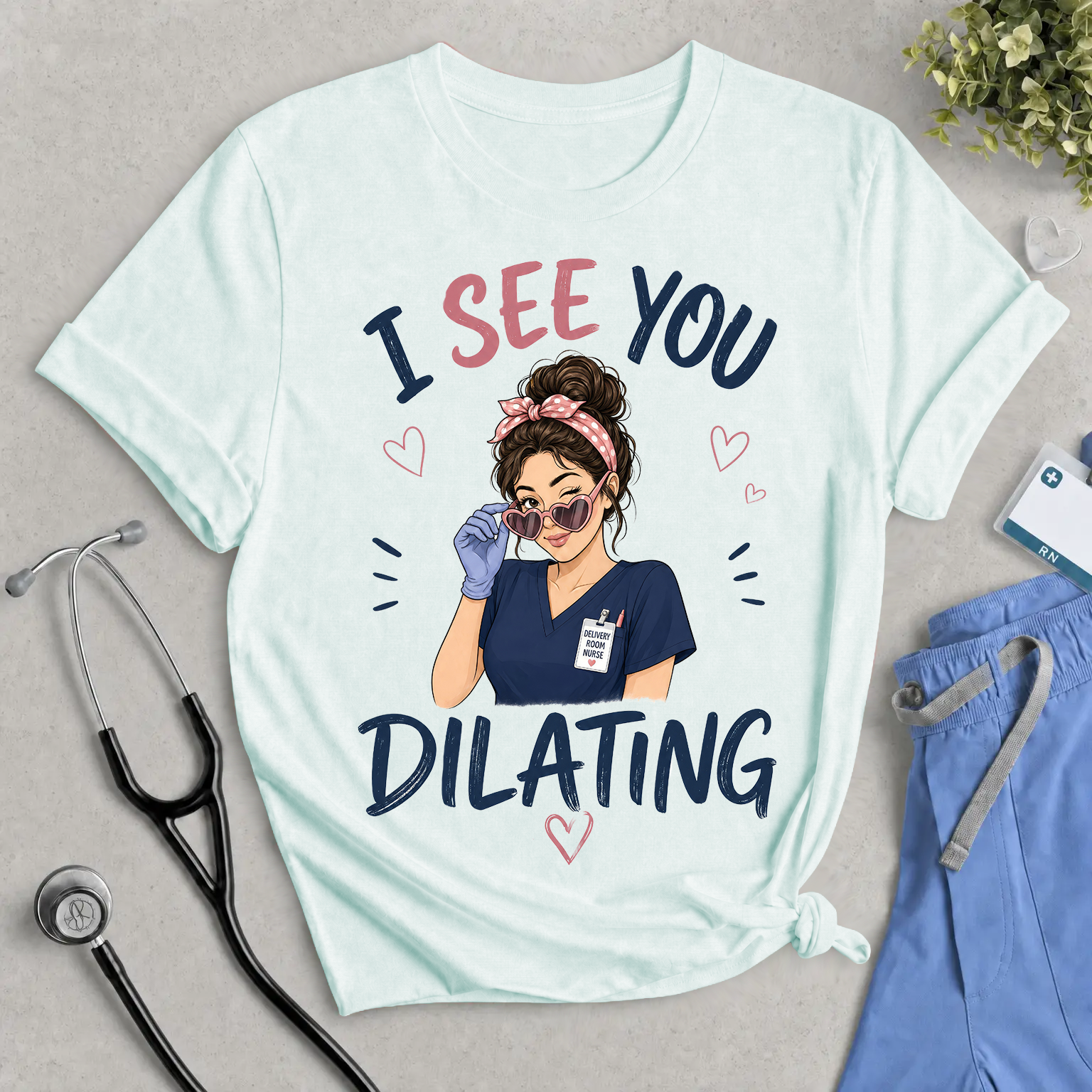 I See You Dilating Nurse T-Shirt