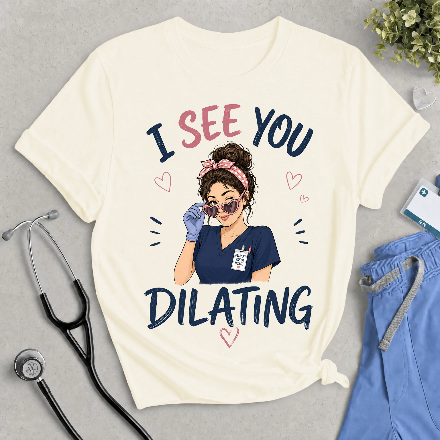 I See You Dilating Nurse T-Shirt
