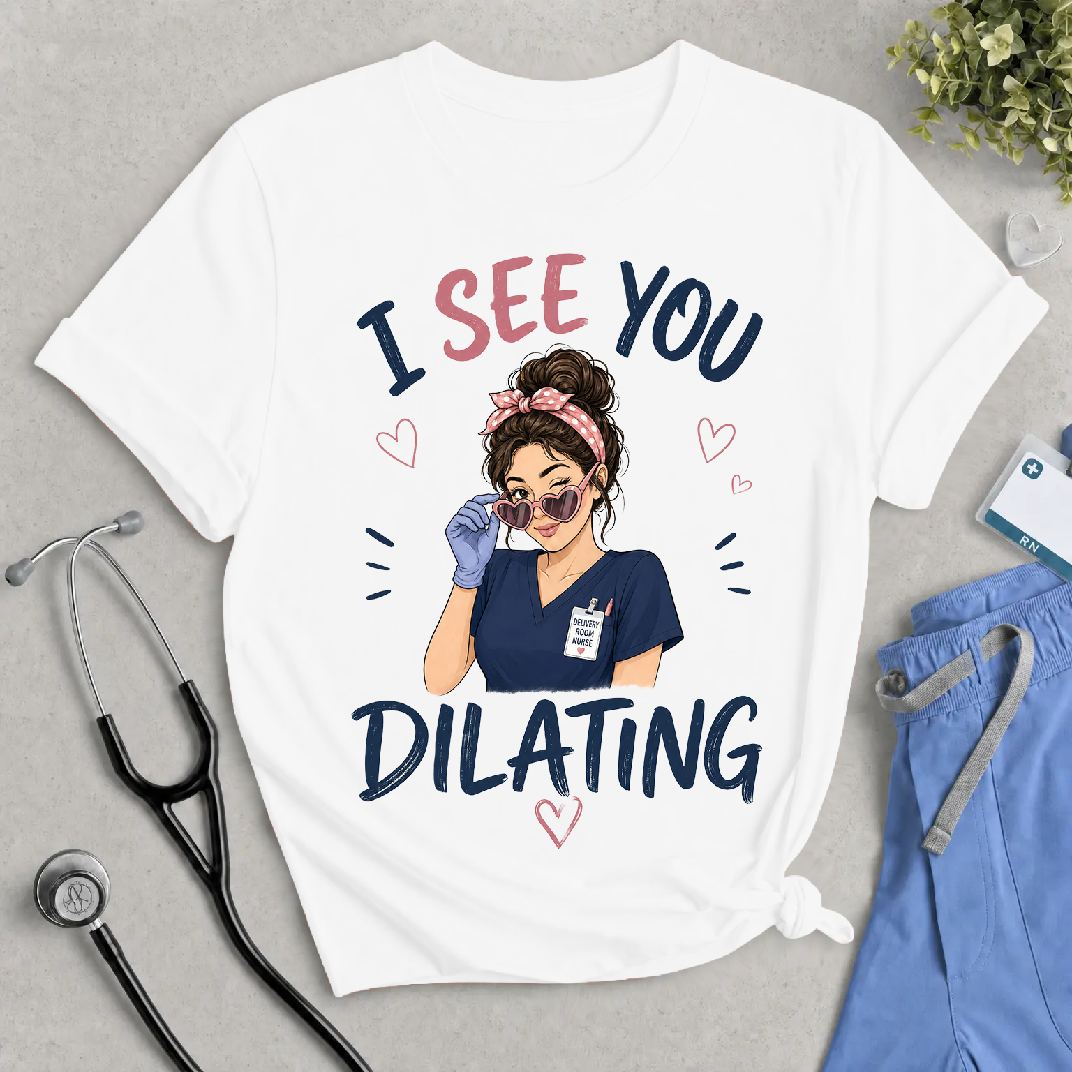 I See You Dilating Nurse T-Shirt