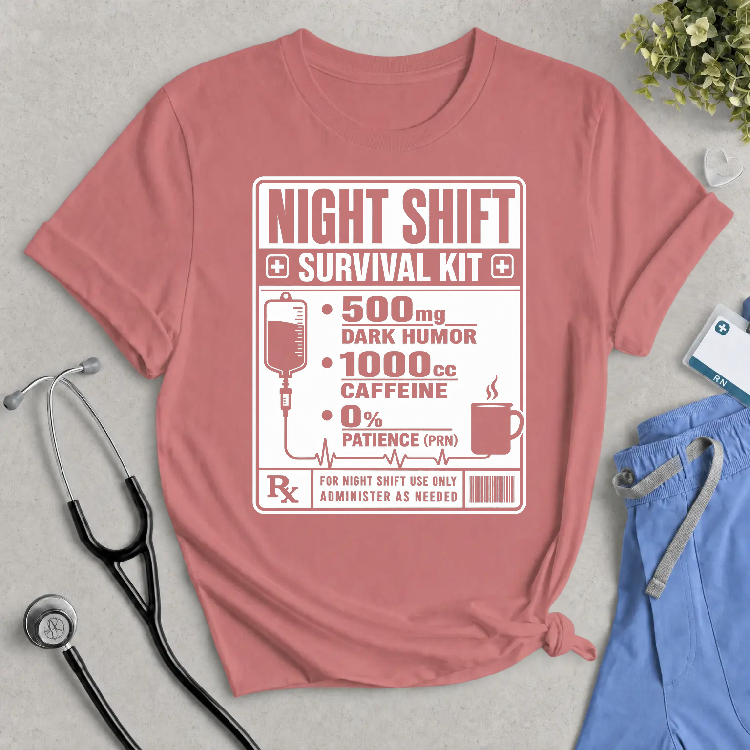 Night Shift Survival Kit T-Shirt – Funny Nurse & Healthcare Worker Tee (500mg Dark Humor, 1000cc Caffeine)