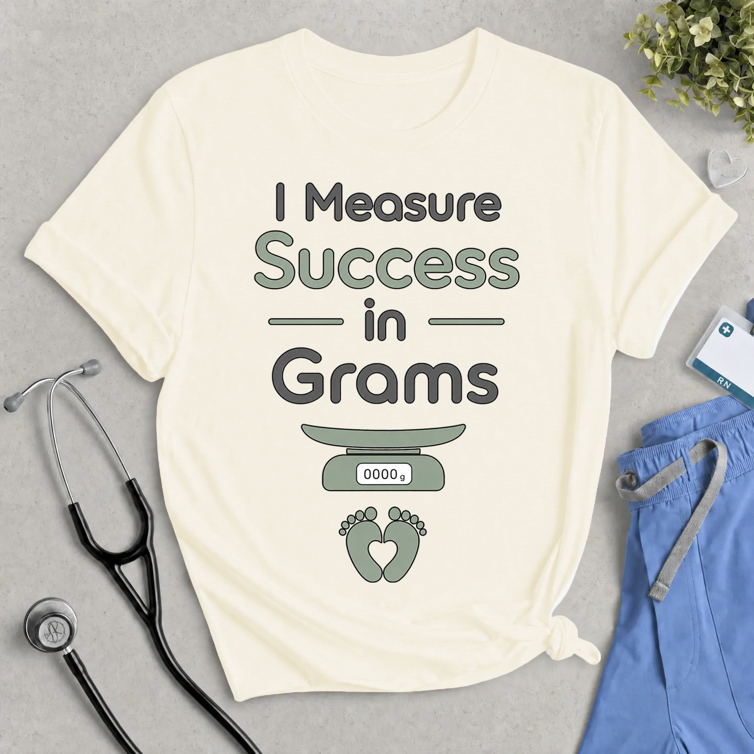 I Measure Success in Grams T‑Shirt — Funny Newborn Baby Weighing Mom/Dad Shirt