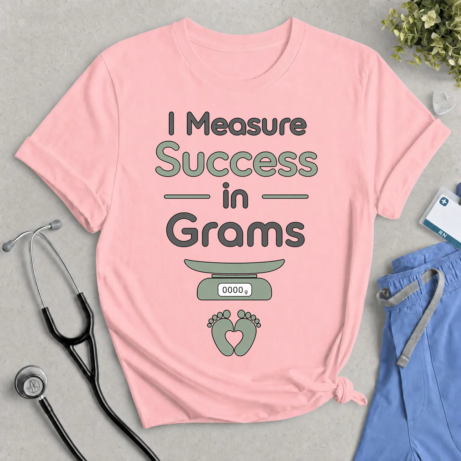 I Measure Success in Grams T‑Shirt — Funny Newborn Baby Weighing Mom/Dad Shirt