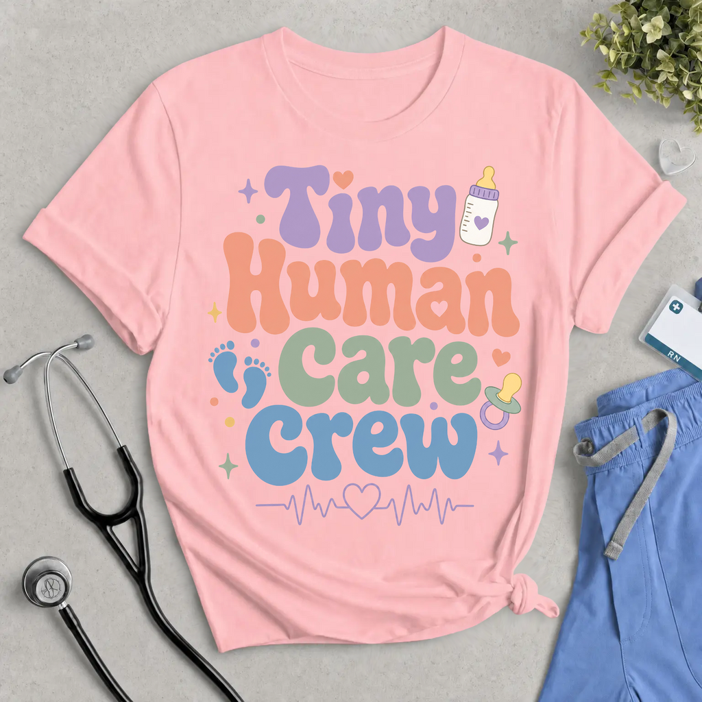 Tiny Human Care Crew Shirt - Retro NICU, L&D, & Maternity Nurse Tee