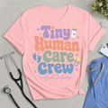 Tiny Human Care Crew Shirt - Retro NICU, L&D, & Maternity Nurse Tee