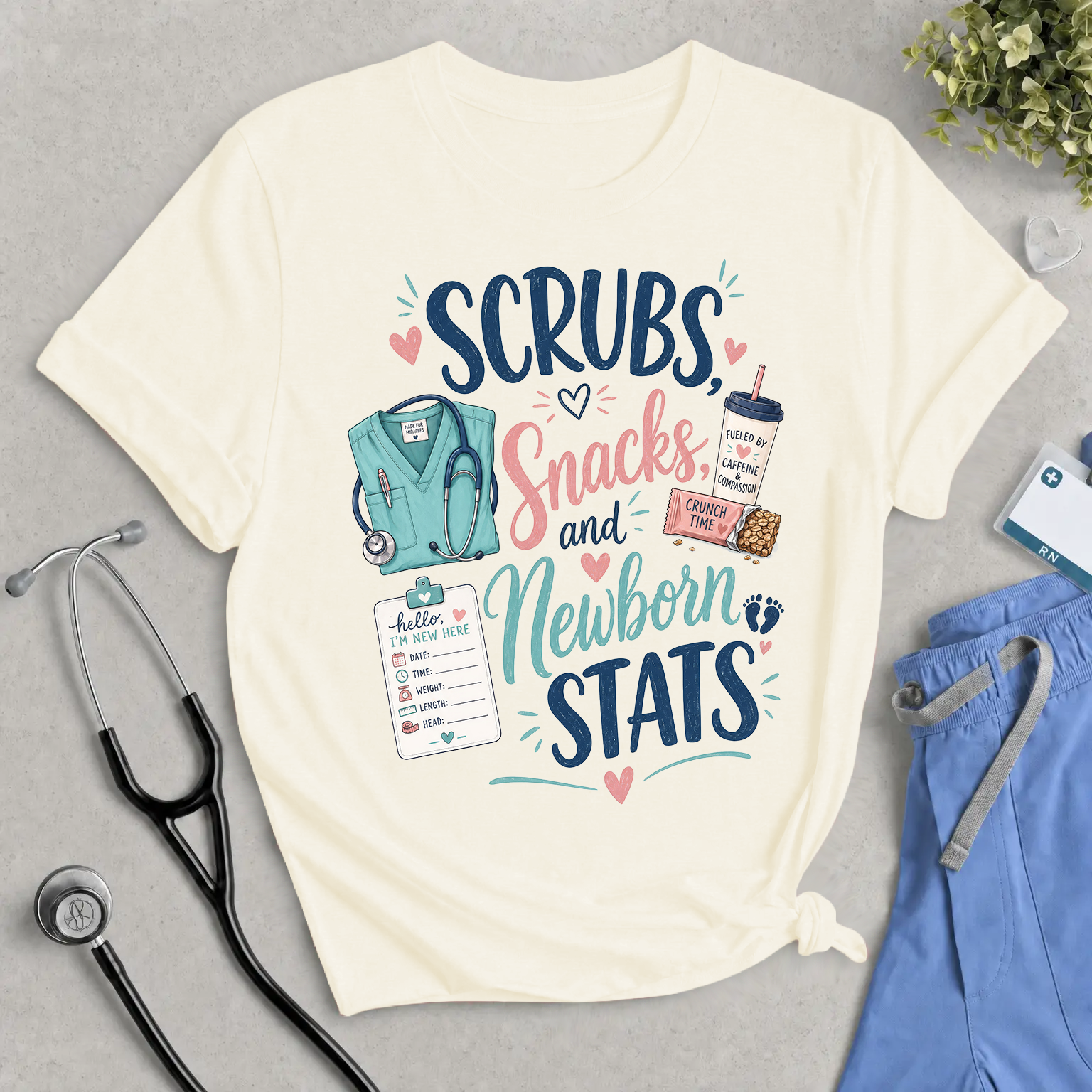 Newborn Nurse Tee — "Scrubs, Snacks and Newborn Stats" Maternity & NICU Nurse Shirt
