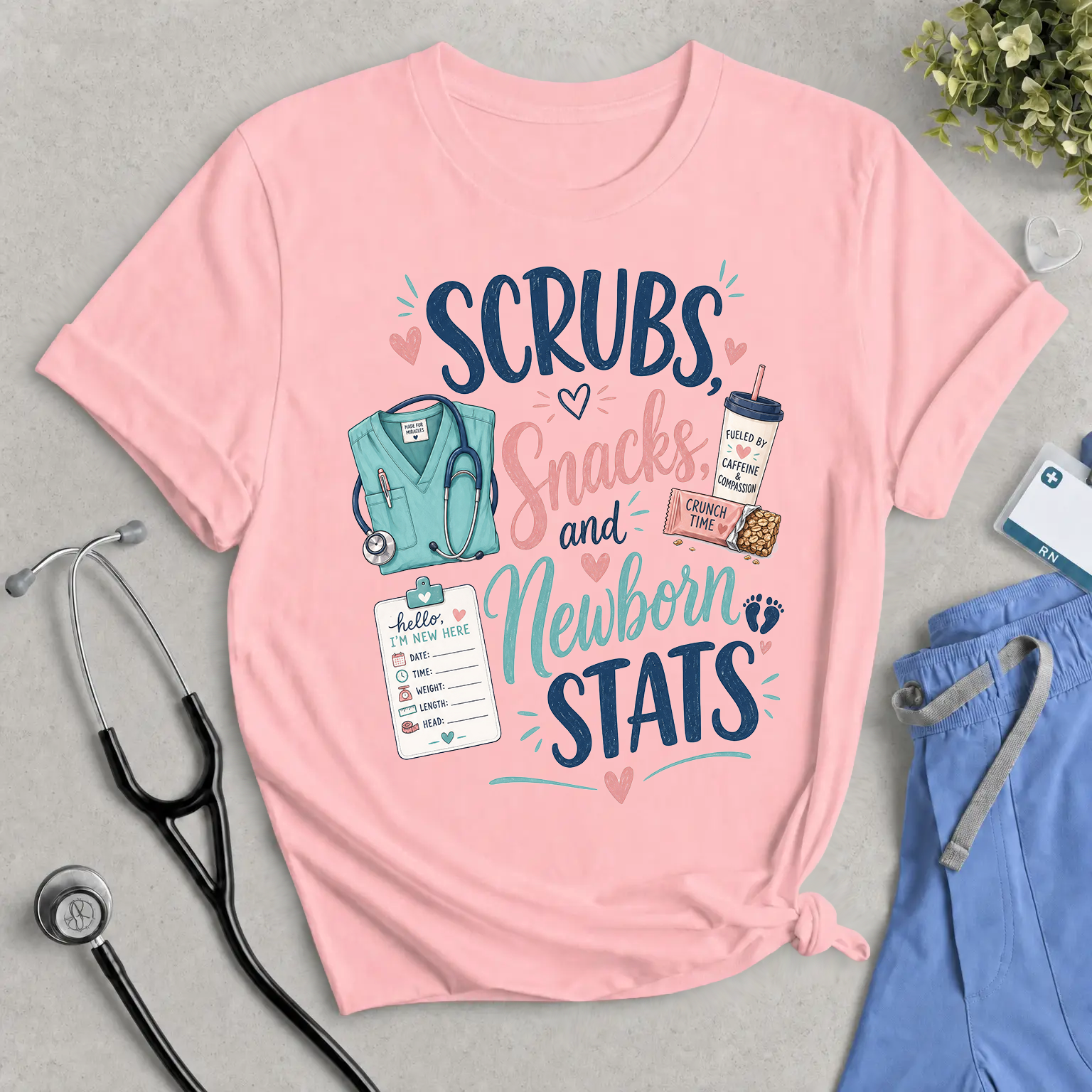 Newborn Nurse Tee — "Scrubs, Snacks and Newborn Stats" Maternity & NICU Nurse Shirt