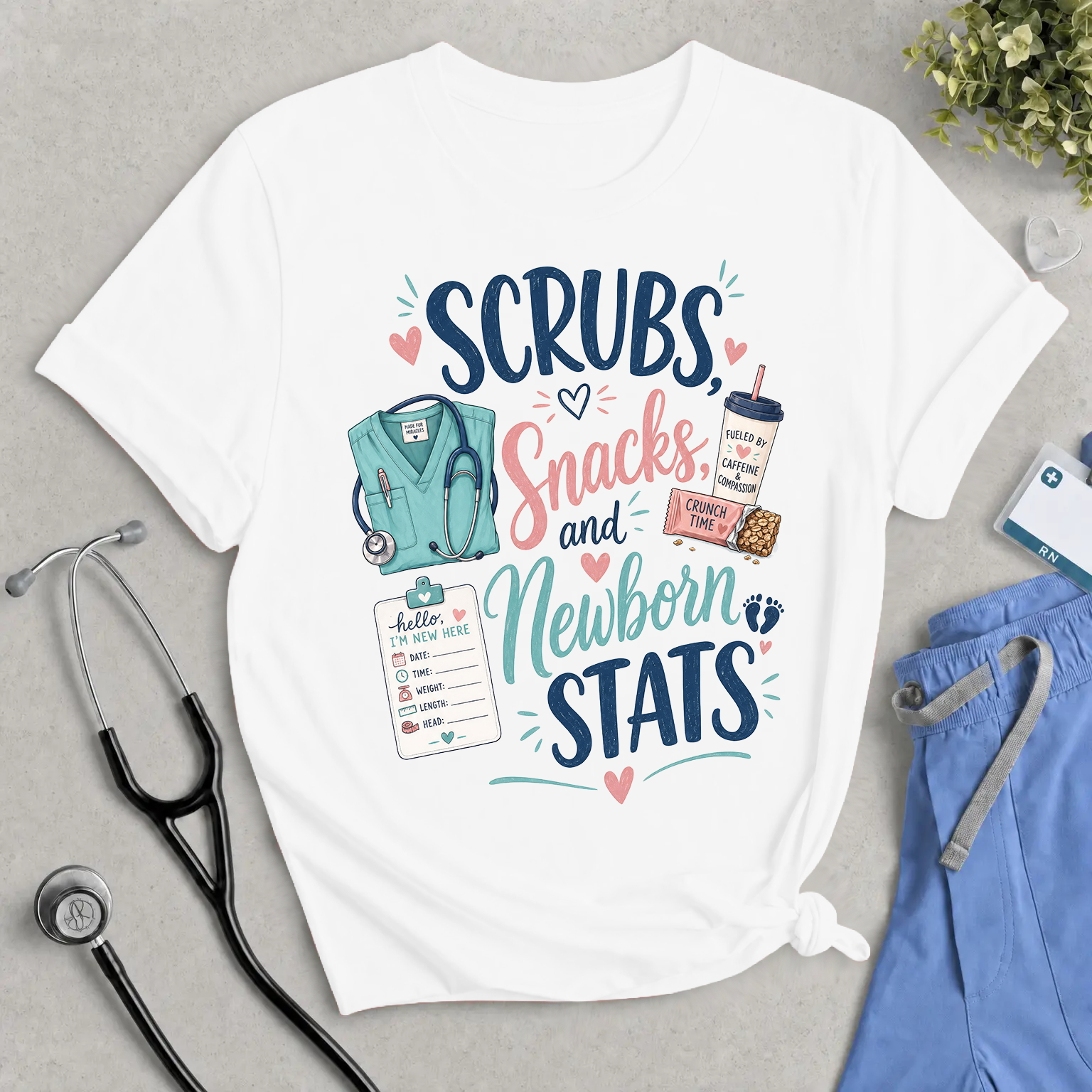 Newborn Nurse Tee — "Scrubs, Snacks and Newborn Stats" Maternity & NICU Nurse Shirt