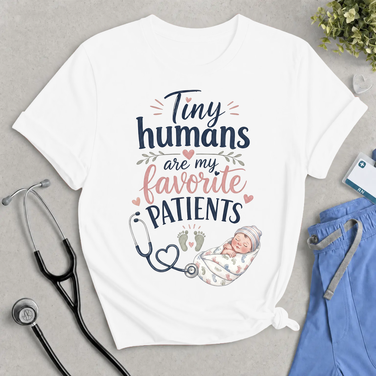 Nurse T‑Shirt – "Tiny Humans Are My Favorite Patients" Baby Care Tee