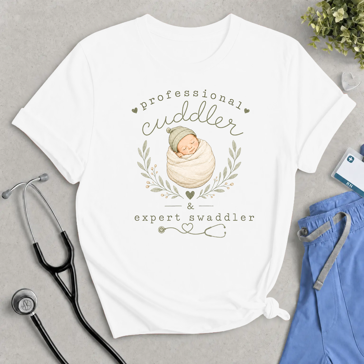 Professional Cuddler & Expert Swaddler - Labor and Delivery Nurse T-Shirt